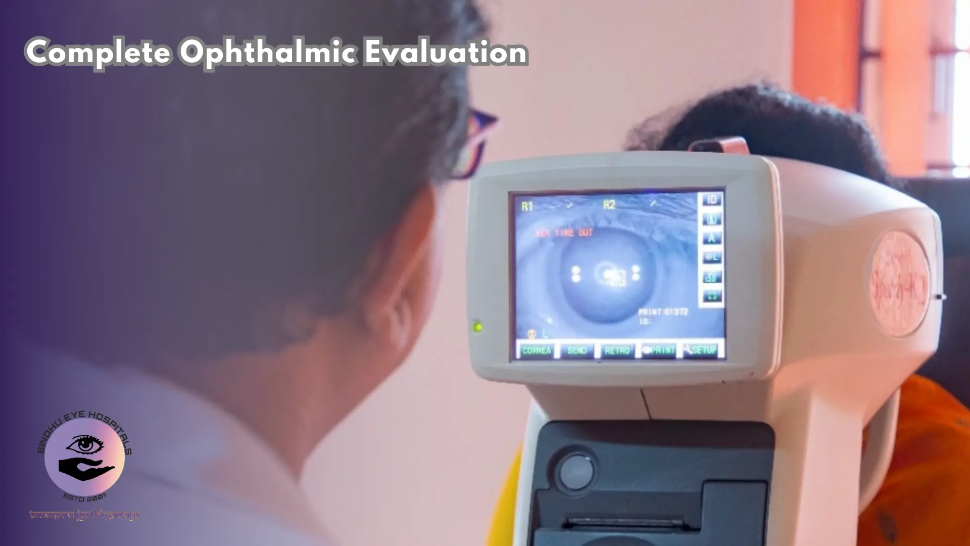 Complete Ophthalmic Evaluation